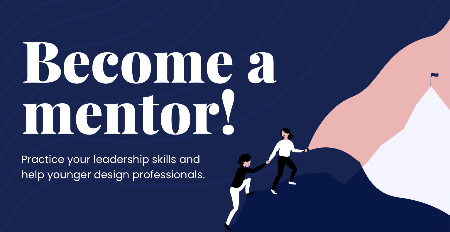 Become a mentor graphic encouraging experienced designers to support younger design professionals